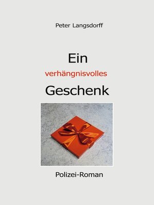 cover image of Ein verhängnisvolles Geschenk